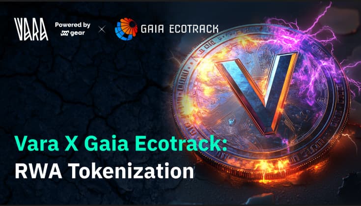 RWA Tokenization with Vara and Gaia Ecotrack: Turning Energy into Digital Value