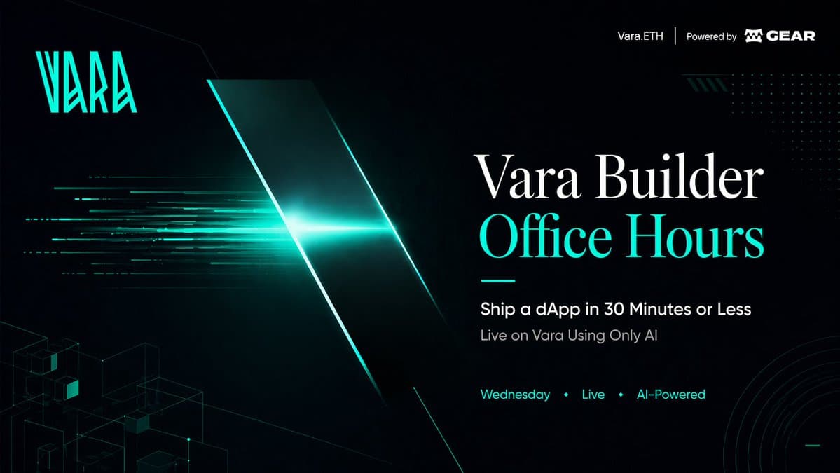 Vara Builder Office Hours - Ship a dApp in 30 minutes