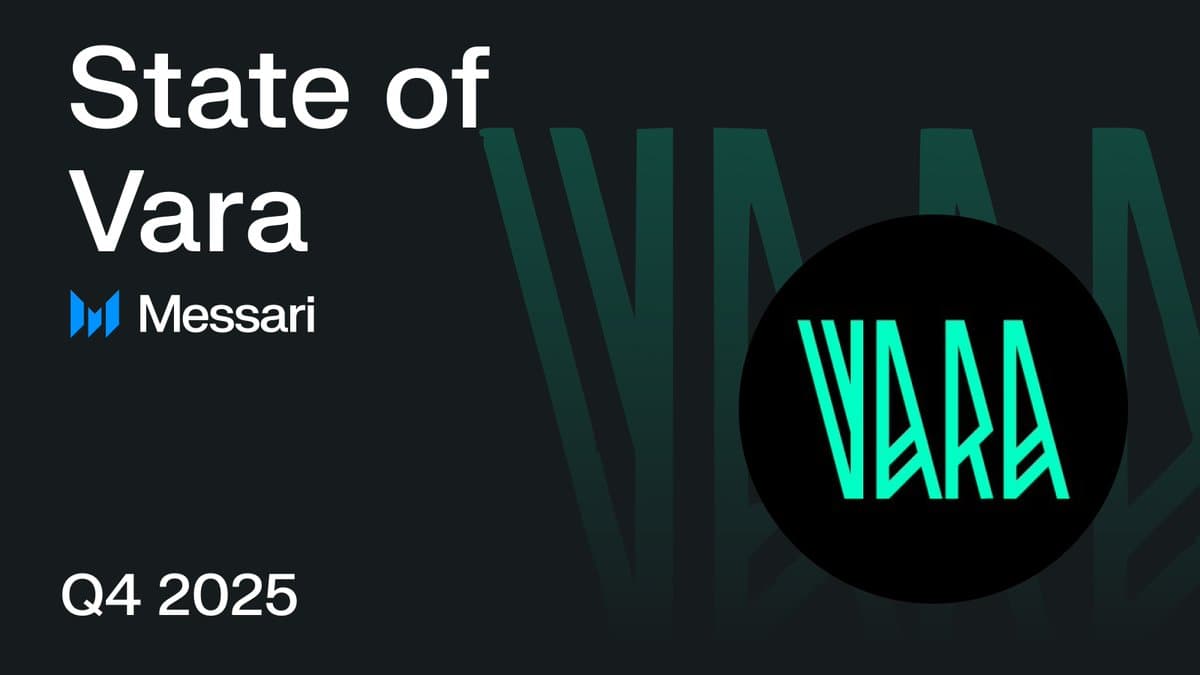 Messari: State of Vara Q4 2025