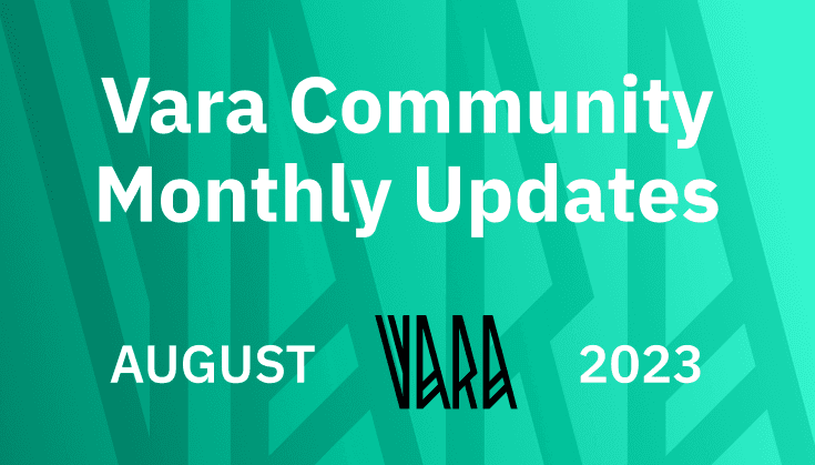 Vara Community Monthly Recap | August 2023