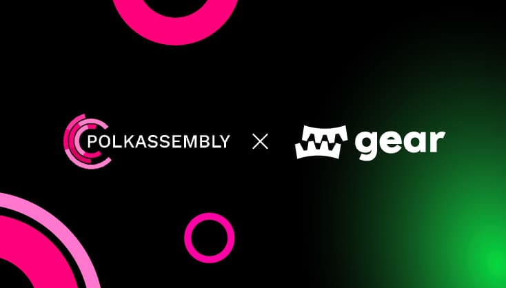 Announcing Polkassembly’s Integration with Gear