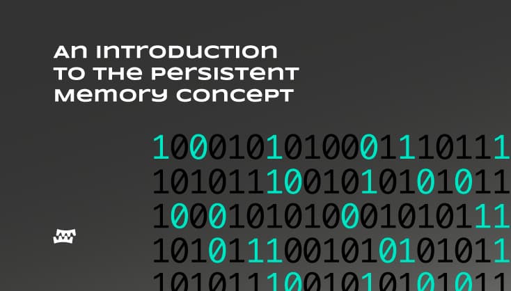 An Introduction To The Persistent Memory Concept