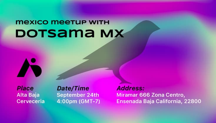 Dotsama Mexico Meetup