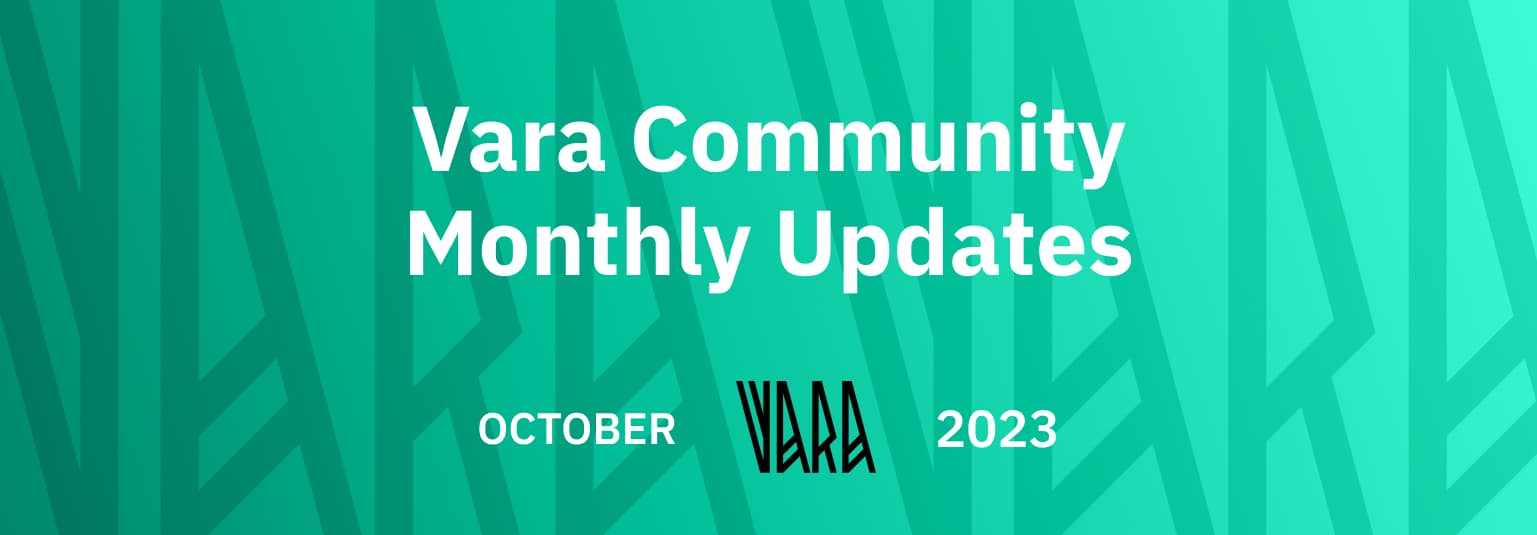 Vara Community Monthly Recap | October 2023