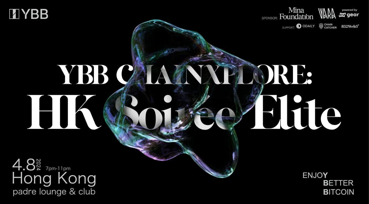 YBB ChainXplore: HK Soirée Elite