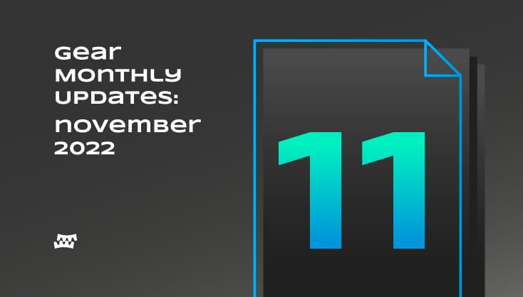 Gear Monthly Updates: November 2022