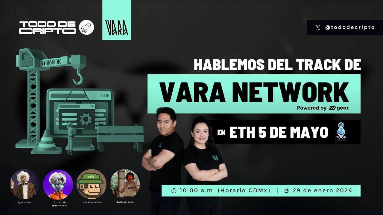 Vara Track ETH Cinco de Mayo Hackathon AMA