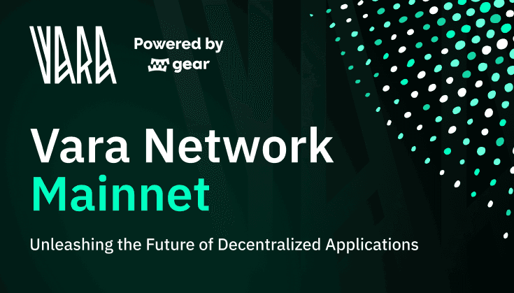 Vara Mainnet Live!