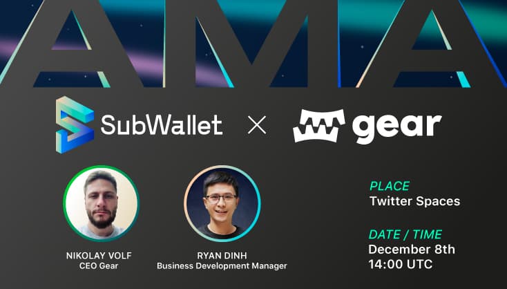 AMA Gear x SubWallet