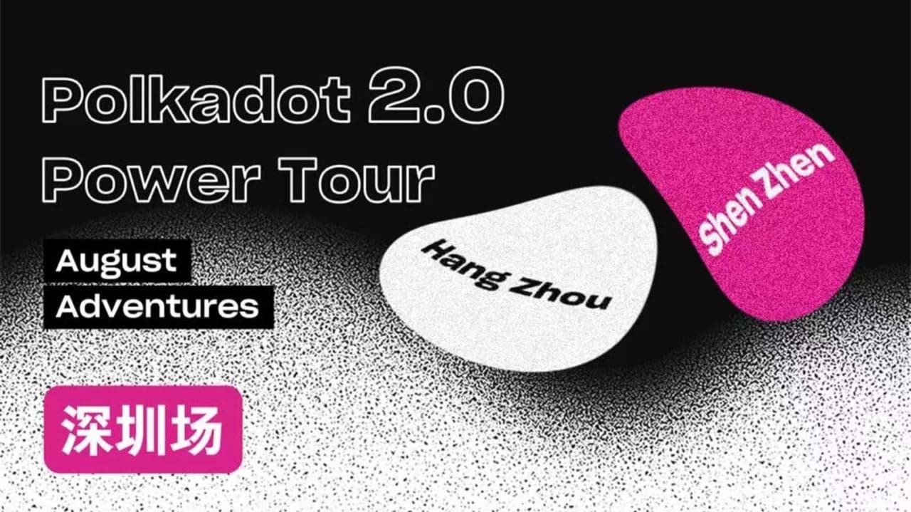 Polkadot 2.0 Power Tour