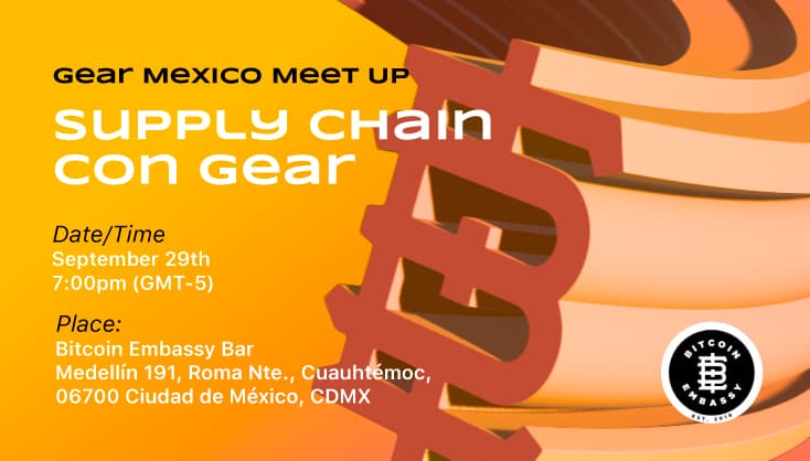 Gear Monthly Meetup in Mexico. September