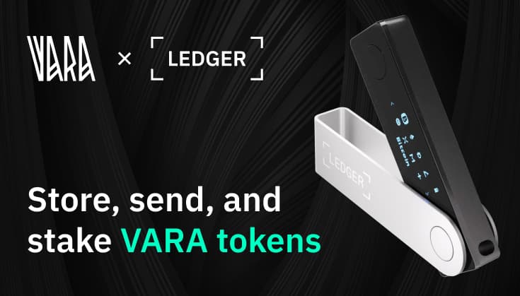 Learn How Ledger Wallet Supports VARA Tokens